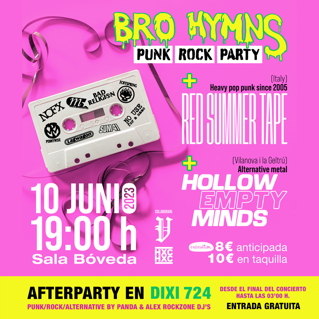 Bro Hyms, vuelve el punk rock party el día 10 con after party, al acabar, en el Dixi 724